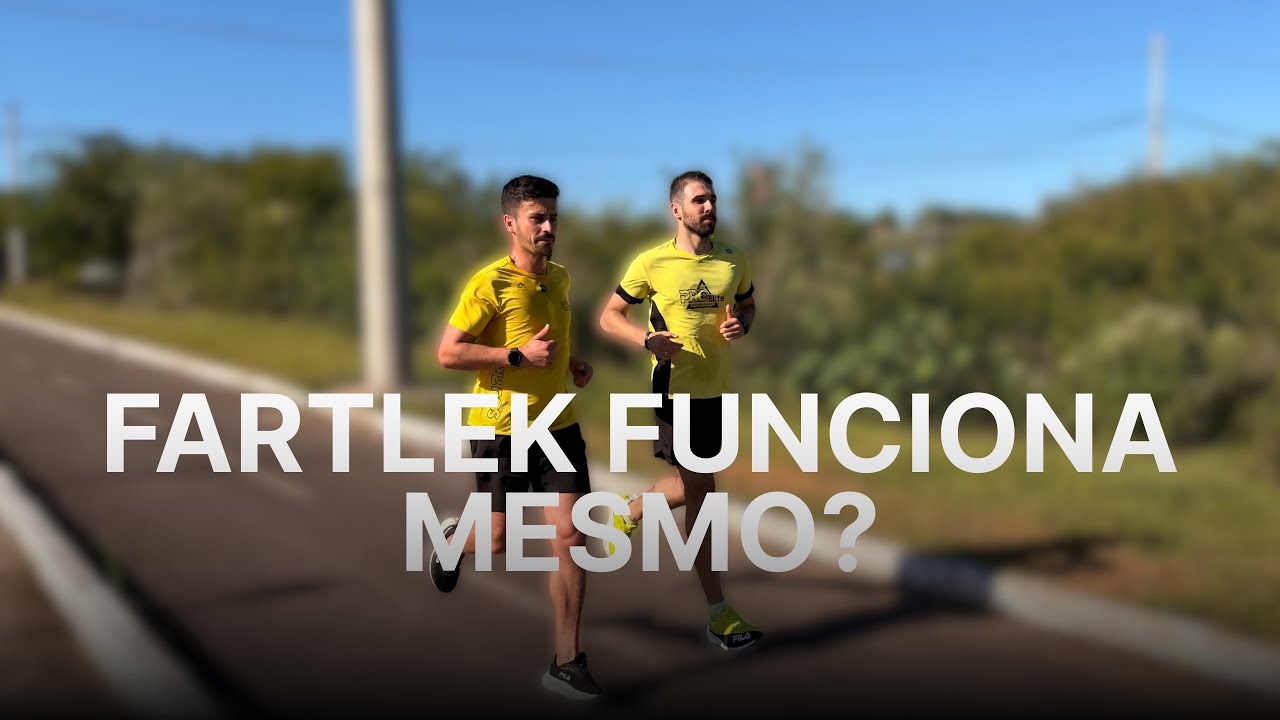 FARTLEK FUNCIONA MESMO?