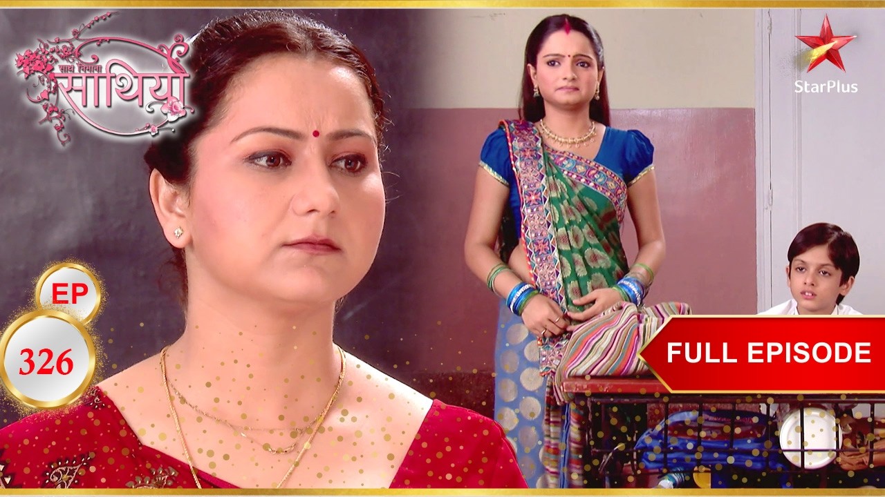 Gopi को दंडित किया गया! | Full Ep. 326 | Saath Nibhaana Saathiya