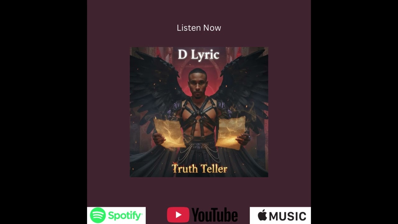 Truth Teller – Official Single | D Lyric