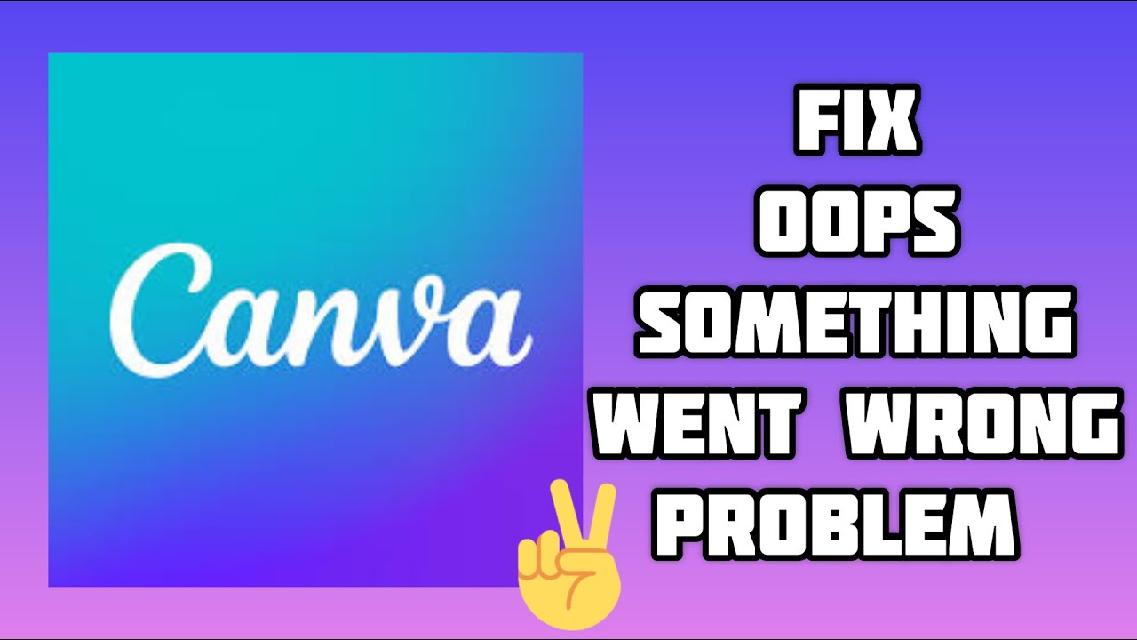 Fix Canva App 'Oops Something Went Wrong' Problem|| TECH SOLUTIONS BAR