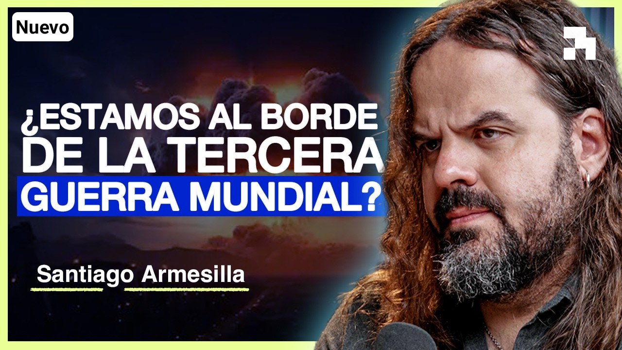 ¿LA 3ª GUERRA MUNDIAL ESTÁ CERCA? - Santiago Armesilla | Aladetres 140