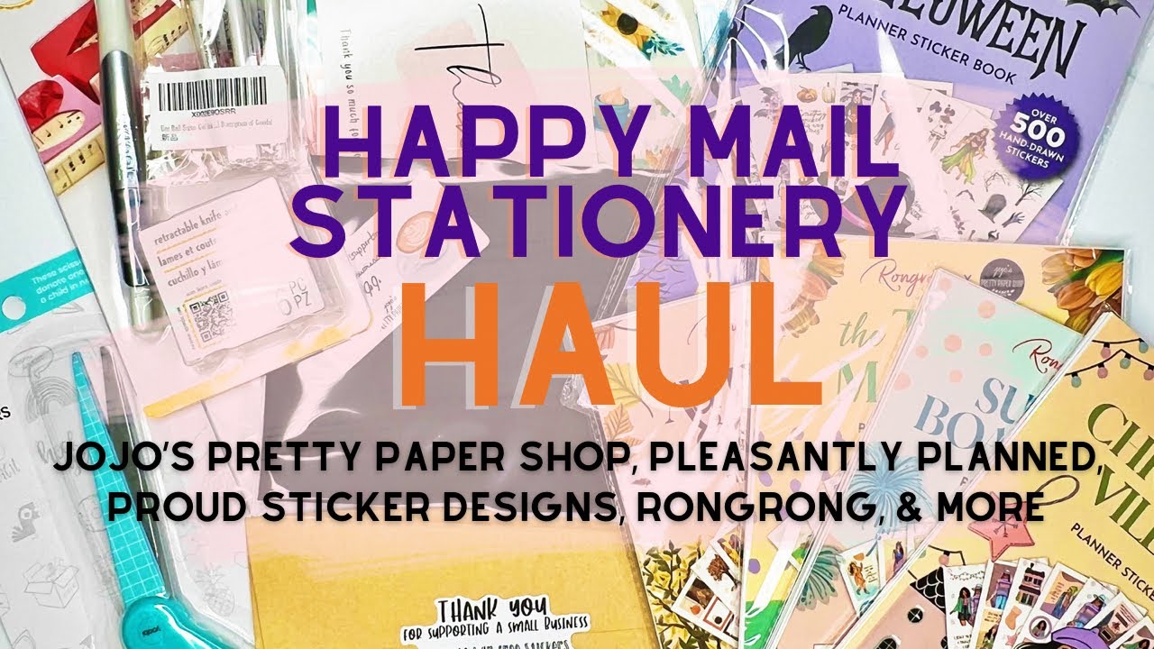 HAPPY MAIL STATIONERY HAUL | SMALL SHOP STICKERS & PLANNER SUPPLIES