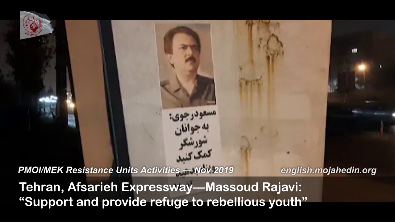 MEK (Mojahedin Khalgh) Resistance Units install images of Massoud Rajavi during Iran protests 2019