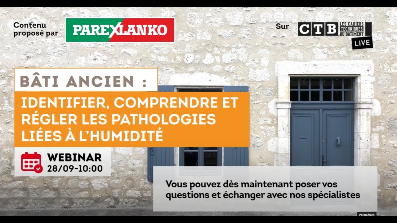 [Webinars] Bâti ancien : identifier, comprendre et régler les pathologies liées à l'humidité