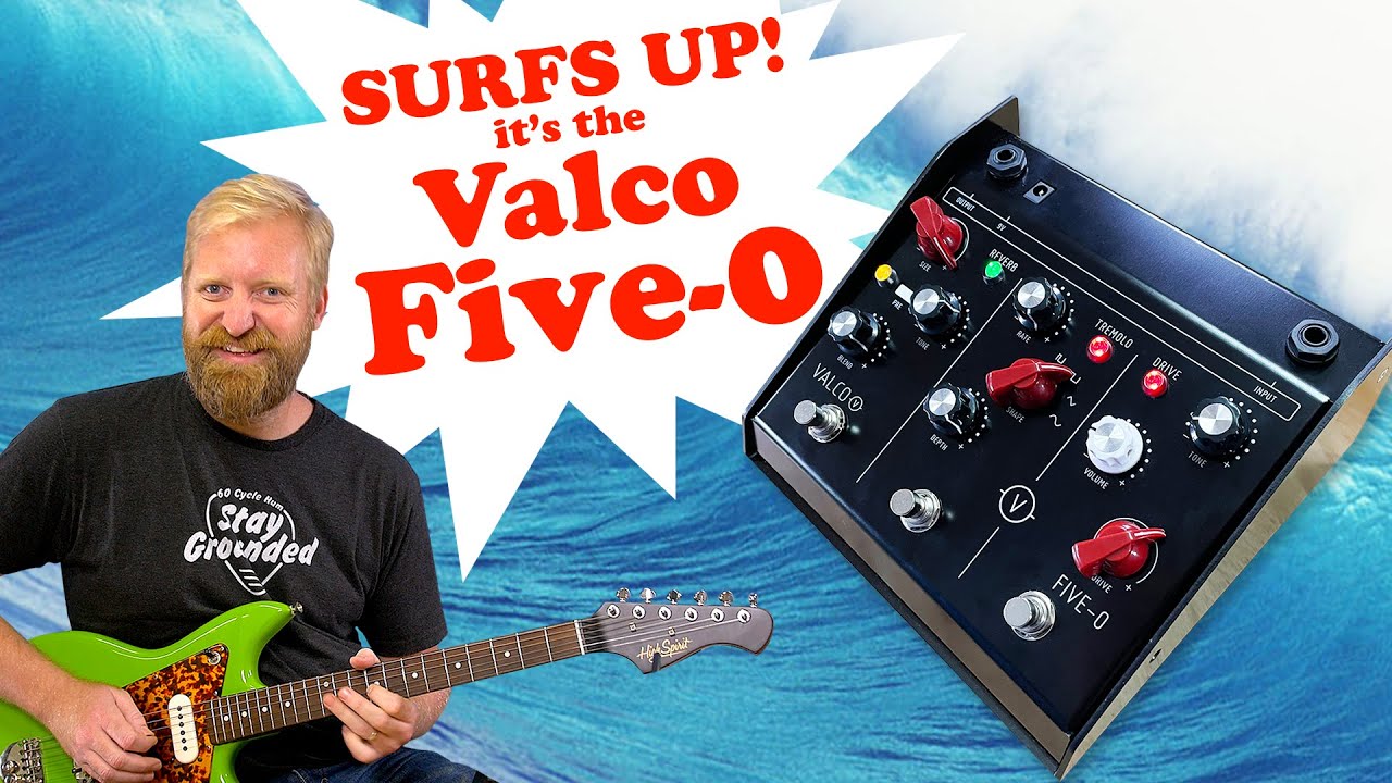 VALCO FIVE-0 - Reverb+Tremolo+Nasty Dirt = SURF IN A BOX!