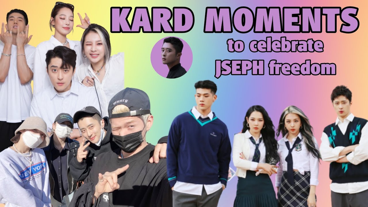 KARD (카드) moments because JSEPH IS BACK~~
