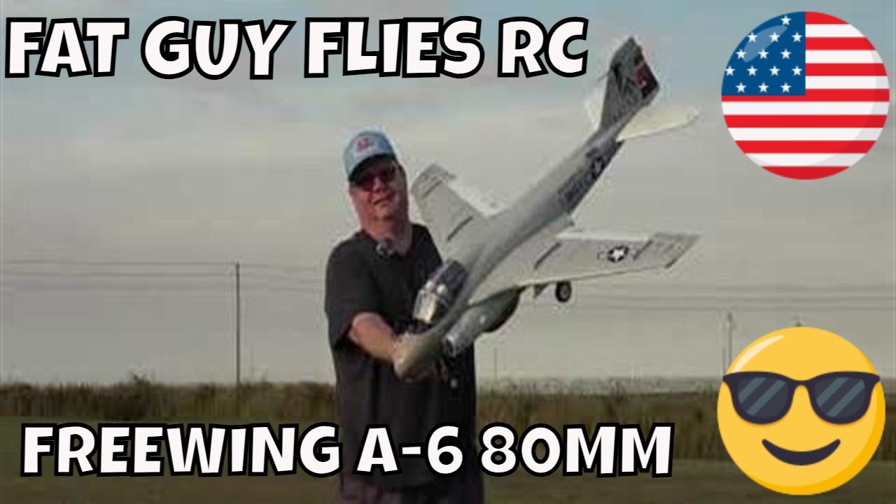 FREEWING A-6 INTRUDER 80MM HP REVIEW by Fat Guy Flies RC