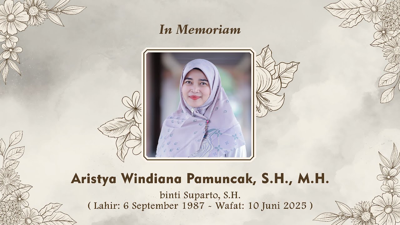 in Memoriam Aristya Windiana Pamuncak, S.H., M.H.