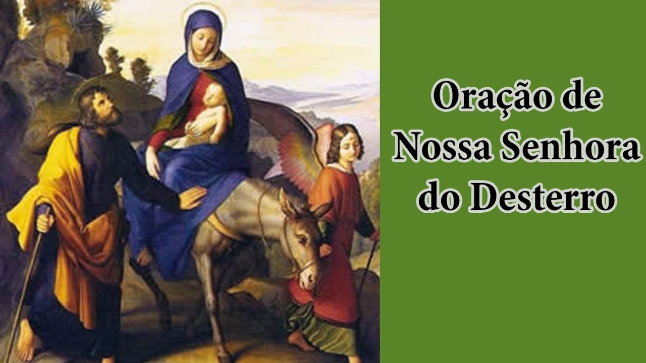 Ora&ccedil;&atilde;o de Nossa Senhora do Desterro