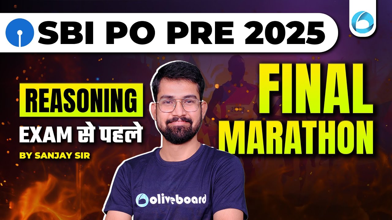 SBI PO Pre Reasoning 2025 | Reasoning Final Marathon | Exam से पहले | | SBI PO Reasoning | By Sanjay