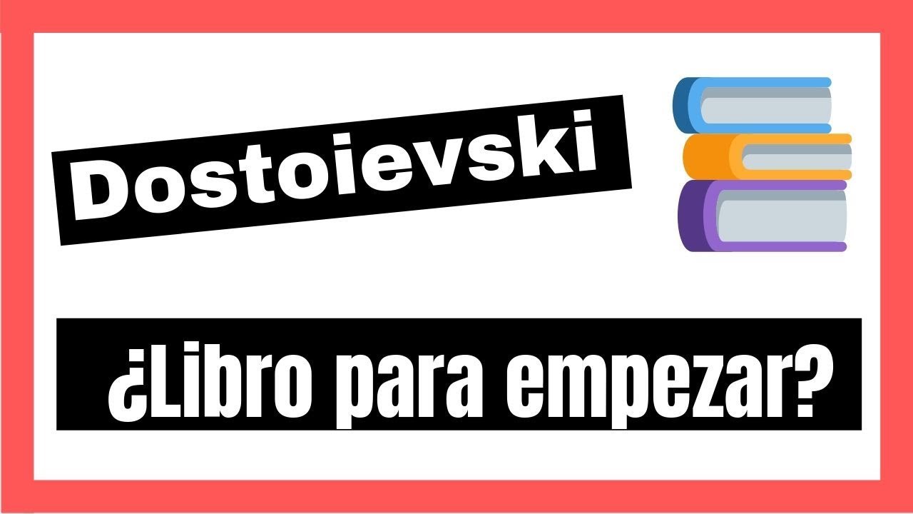 ¿LIBROS para empezar a leer a Fiódor DOSTOIEVSKI? Literatura Rusa (Reseña)