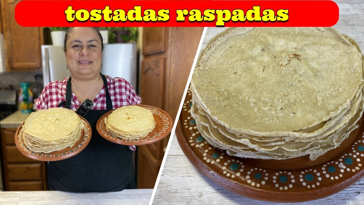 COMO HACER TOSTADAS RASPADAS PASO A PASO SUPER EXPLICADO