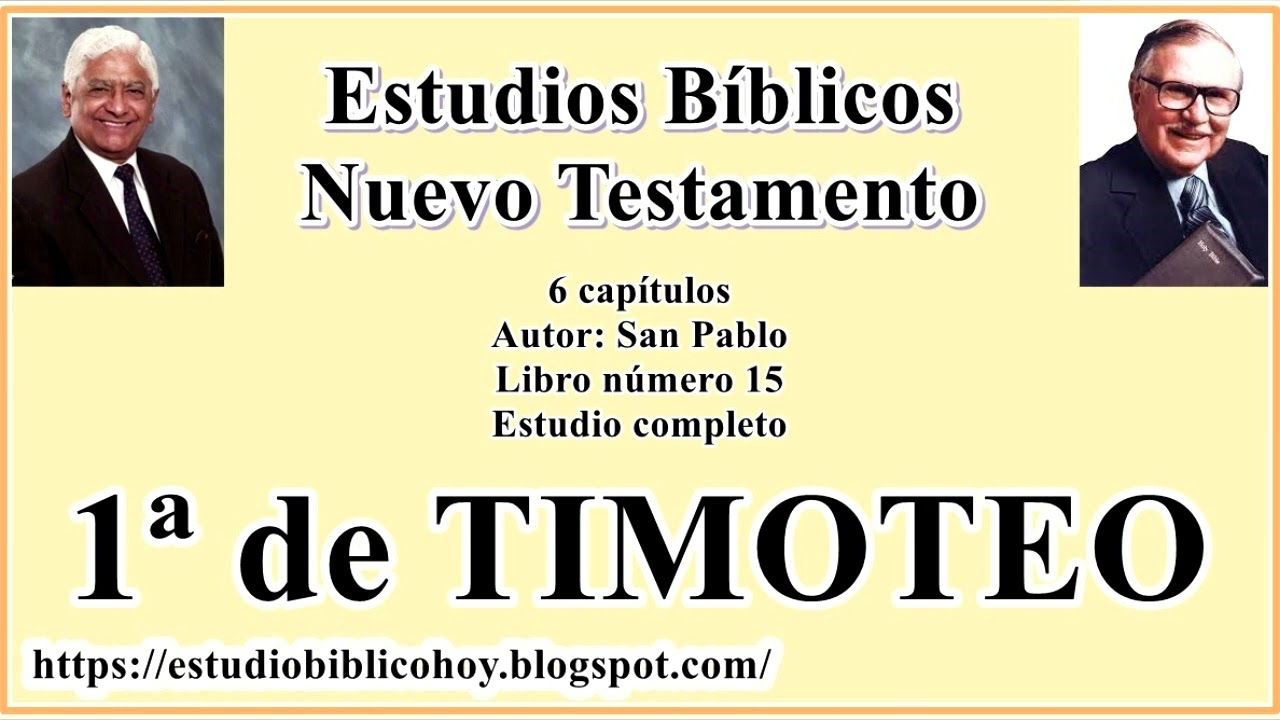 15. 1&ordf; de TIMOTEO│ 📖 Estudio completo│ A Trav&eacute;s de la Biblia │ J Vernon McGee - Samuel Montoya