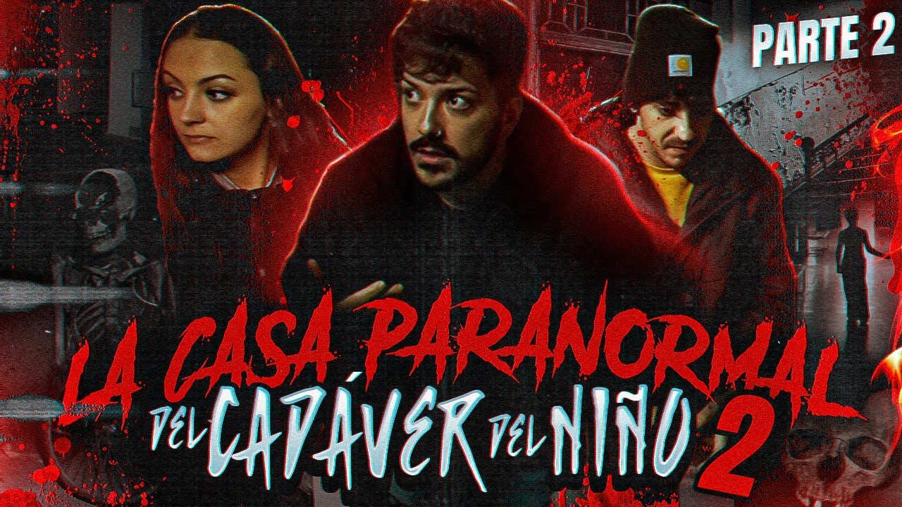 La Casa Paranormal del Cadáver del Niño 2 - Parte 2