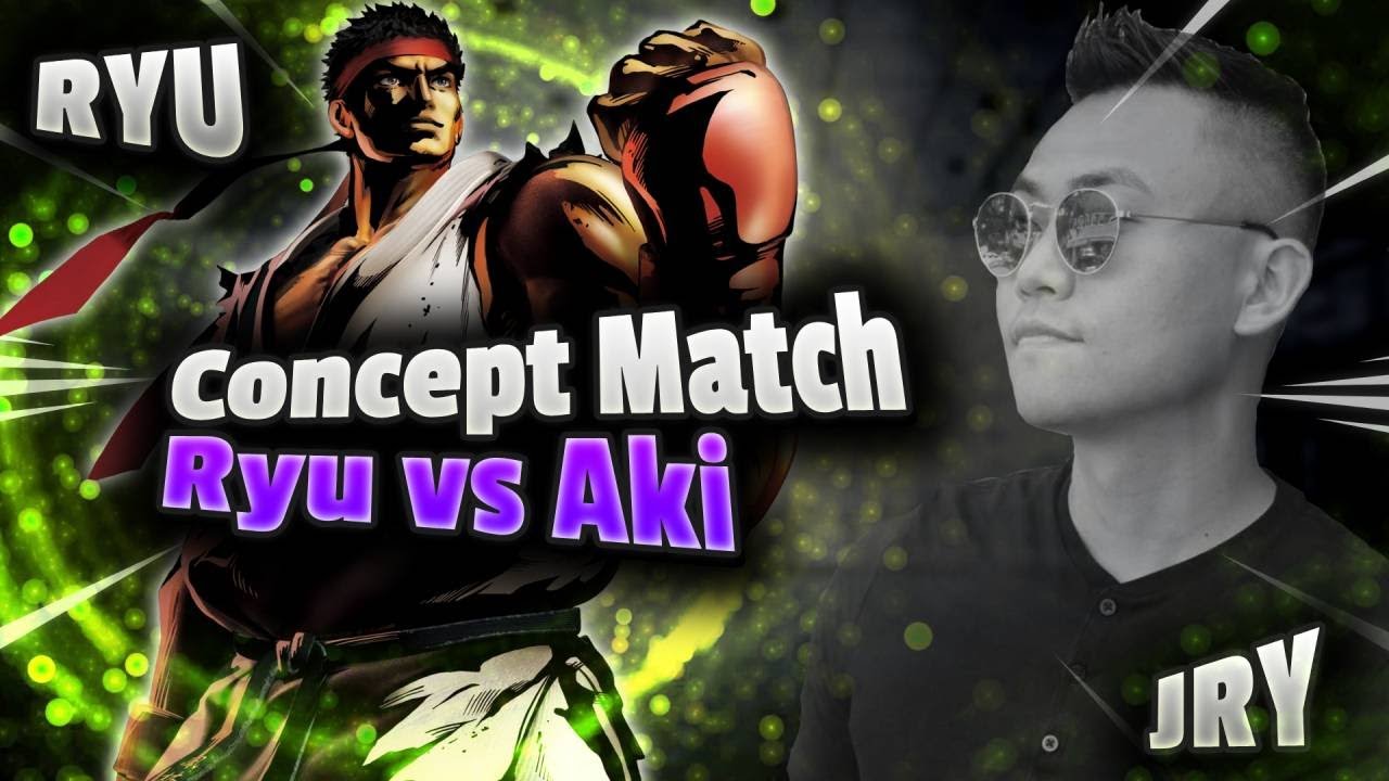 Aki vs Ryu Concept Match
