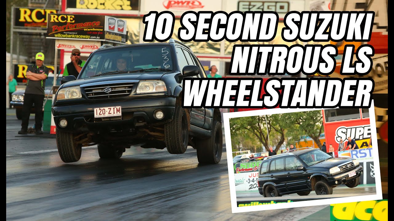 10 SEC WHEELSTANDING NITROUS LS POWERED SUZUKI BEAST