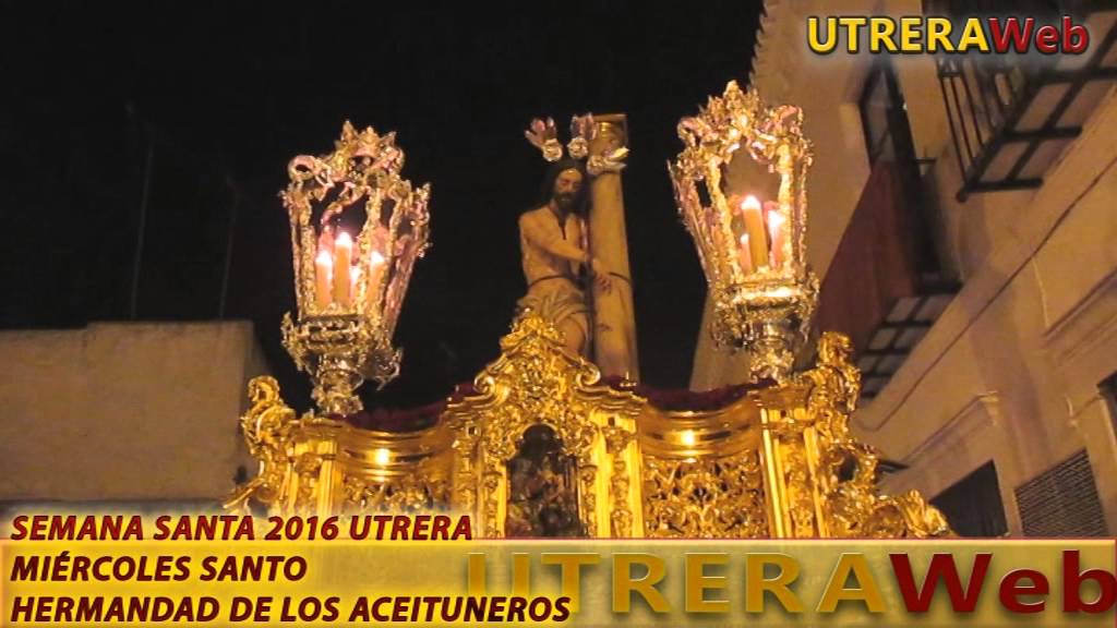 UTRERA - SEMANA SANTA  2016  HERMANDAD DE LOS ACEITUNEROS