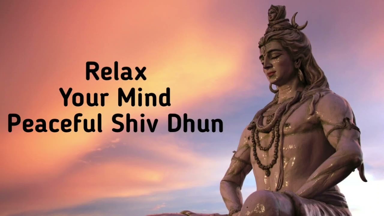 Relax Your Mind Peaceful ShivDhun 🙏| Om Namah ShivayDivine Melody