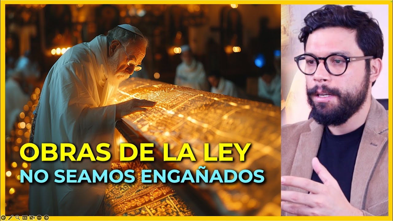 PARTE 9 No seamos engañados: La VERDAD sobre LAS OBRAS DE LA LEY |   #SHABAT #torah