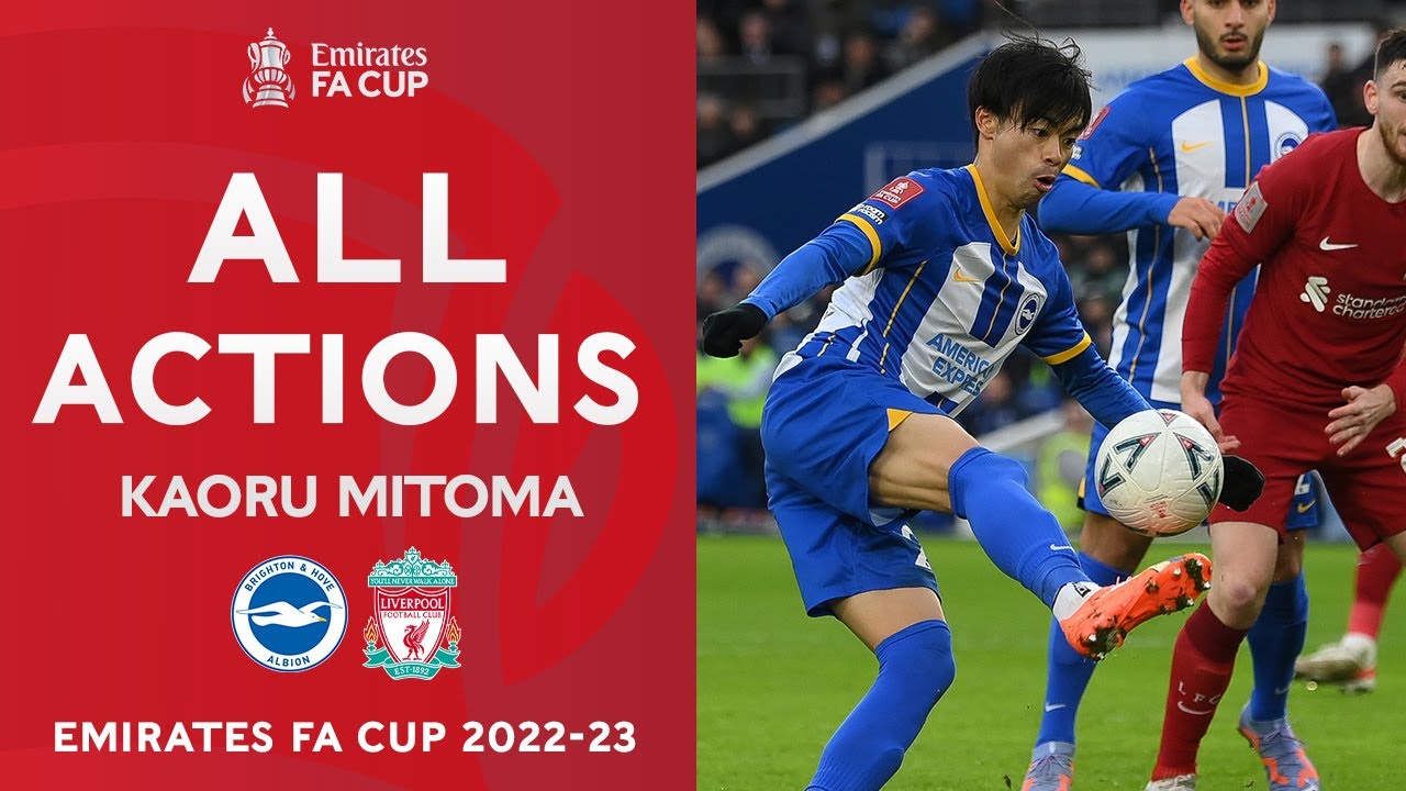 Kaoru Mitoma All Actions v  Liverpool | Fourth Round | Emirates FA Cup 2022-23