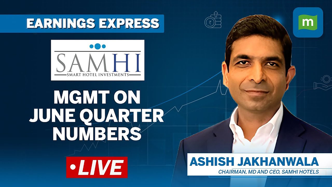 Live: SAMHI Hotels Reports June Quarter Earnings: Stock Soars 7% Above IPO Price | Earning Express