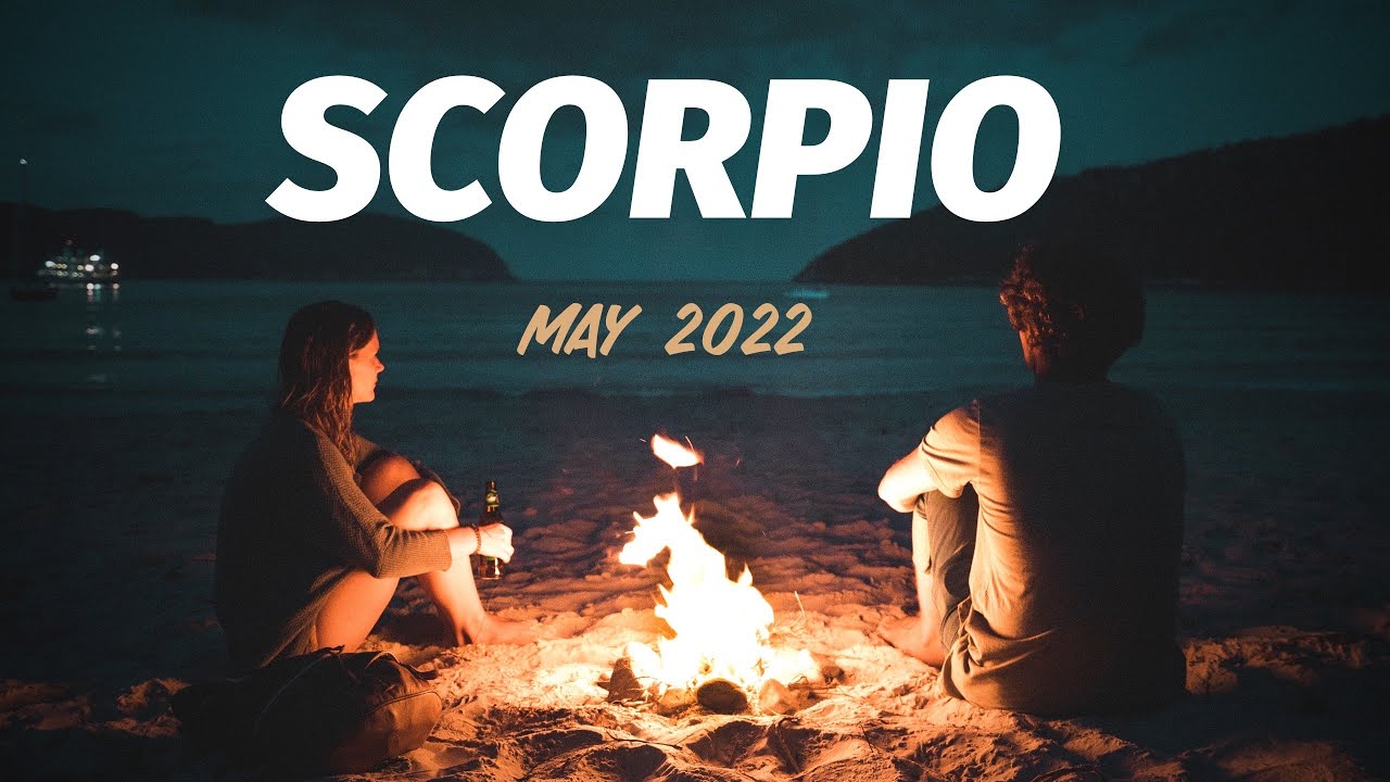 SCORPIO May 2022 - Their actions toward you&hellip; (Tarot Love Reading)