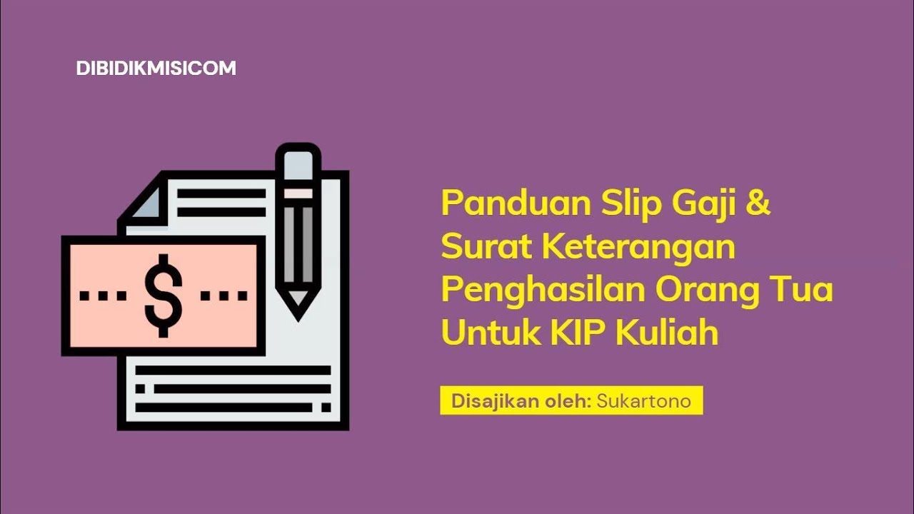 Panduan Slip Gaji & Surat Keterangan Penghasilan Orang Tua