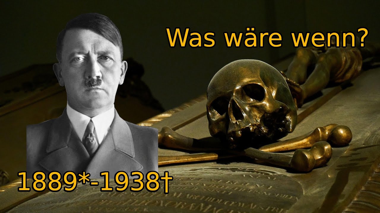 Fiktive Geschichte: Was w&auml;re wenn Hitler 1938 gestorben w&auml;re? Deutschlands alternative Geschichte