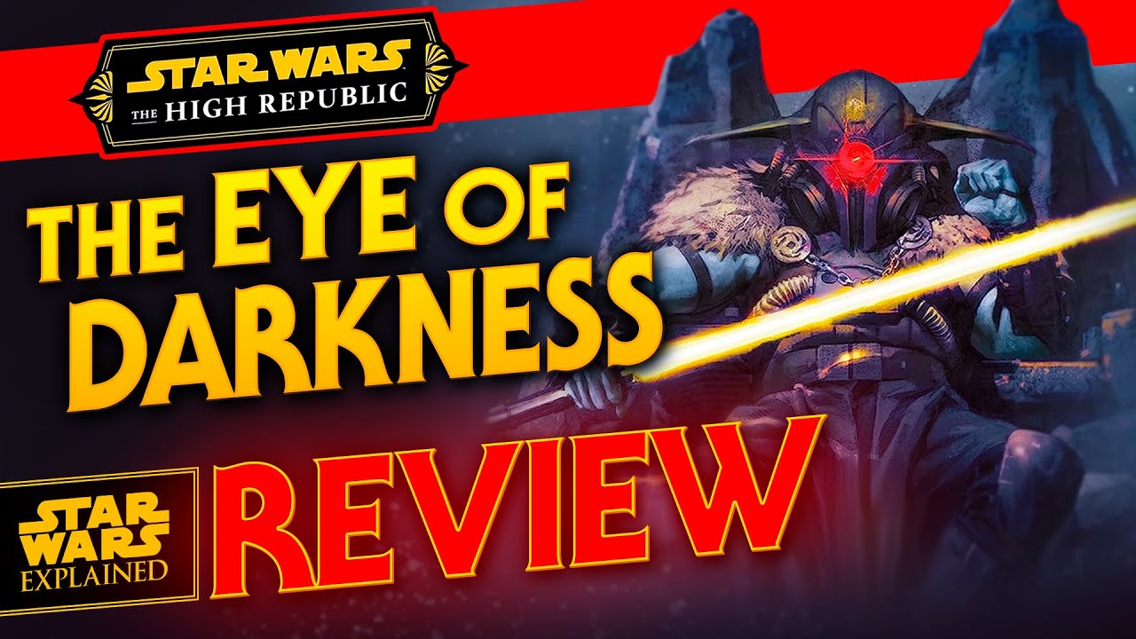 The Eye of Darkness Has Me Hyped for Phase Three! High Republic Book Review