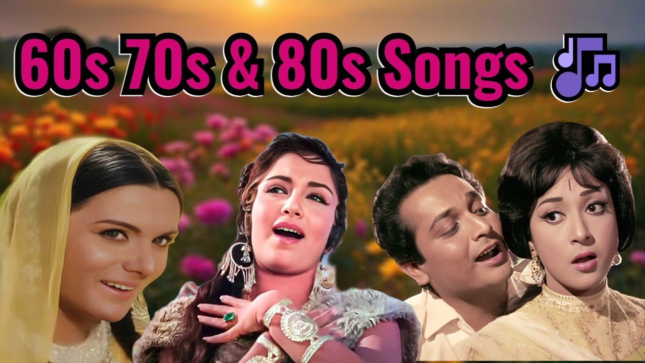 60s Hindi Song | 70s Hindi Songs | 80s Hindi Songs | Lata Mangeshkar, Kishore Kumar, Mohammed Rafi