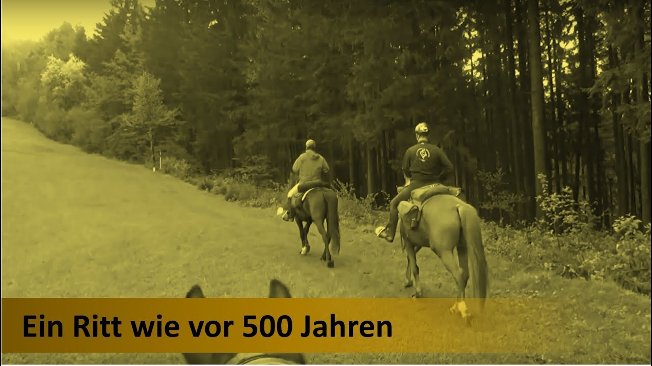 Wanderritt 2018 - Ein Ritt wie vor 500 Jahren