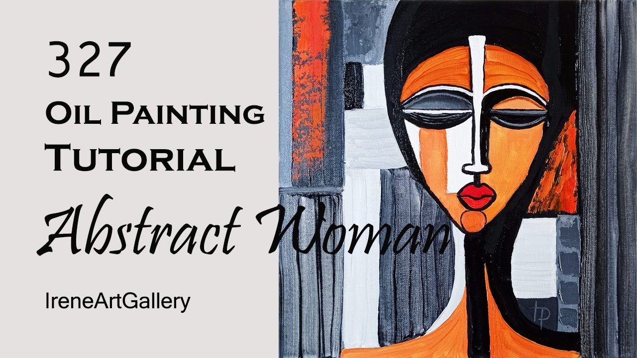Abstract Woman Face 327 - Oil Painting Tutorial - Cubism - Modern Figurative Art by IreneArtGallery