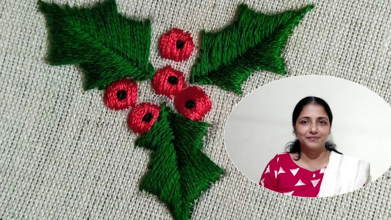 Hand Embroidery :- Christmas Pattern;  Holly tree leaves & Holly berries ; Malayalam.