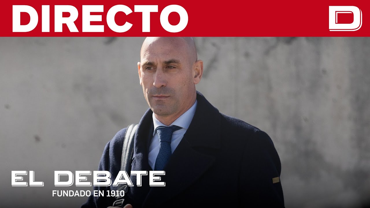 DIRECTO | Tercera sesión del juicio a Rubiales en la Audiencia Nacional