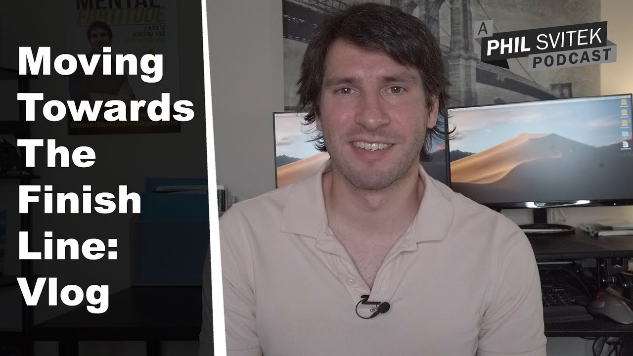 Moving Towards the Creative Finish Line - 2/22/2021: A Phil Svitek Vlog