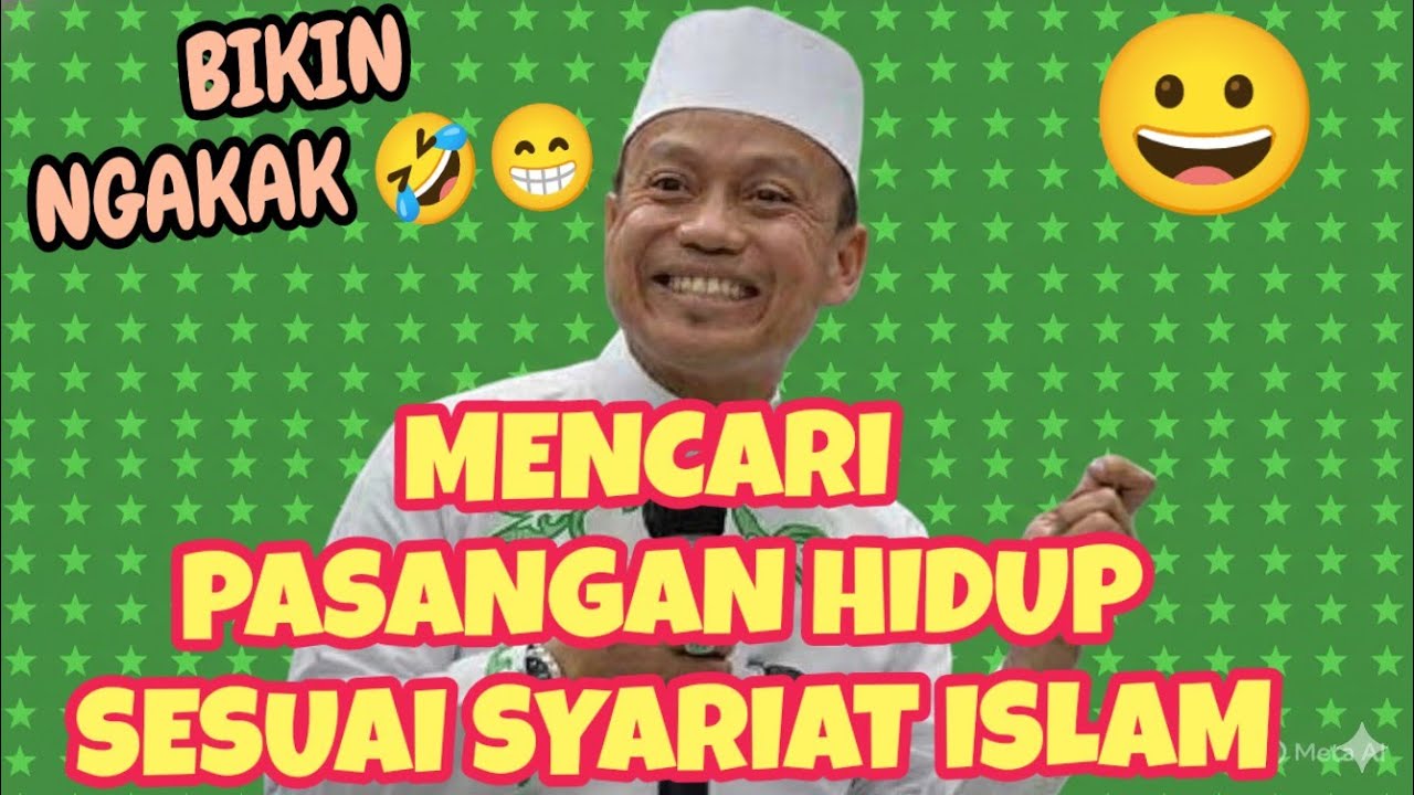 MENCARI PASANGAN HIDUP SESUAI SYARIAT ISLAM - CERAMAH USTADZ DAS'AD LATIF TERBARU 