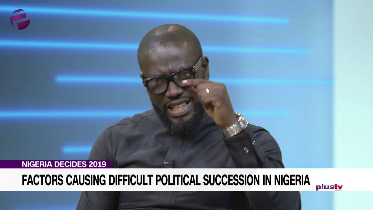 Why Political Succession Is Difficult in Nigeria (Full Interview)