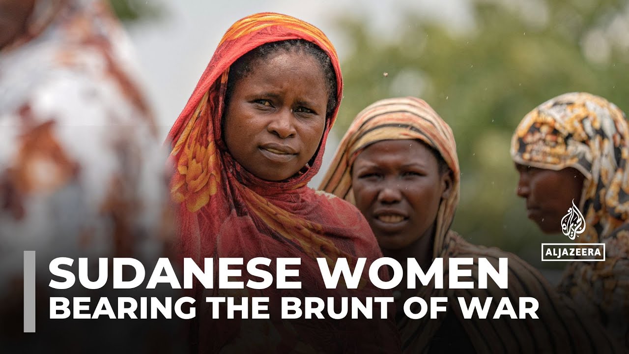 Sudanese women endure constant hardships and abuse amid ongoing war