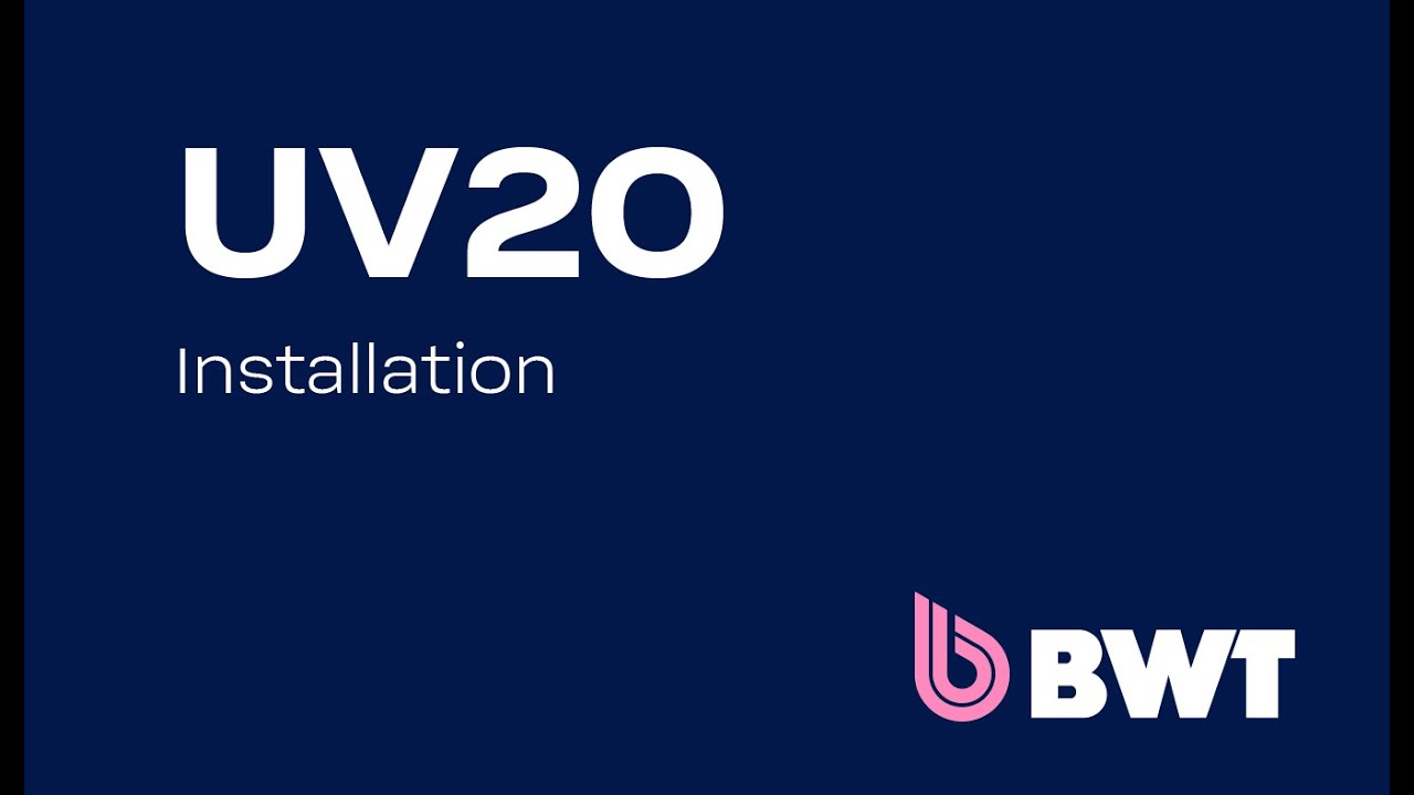 UV20 Installation