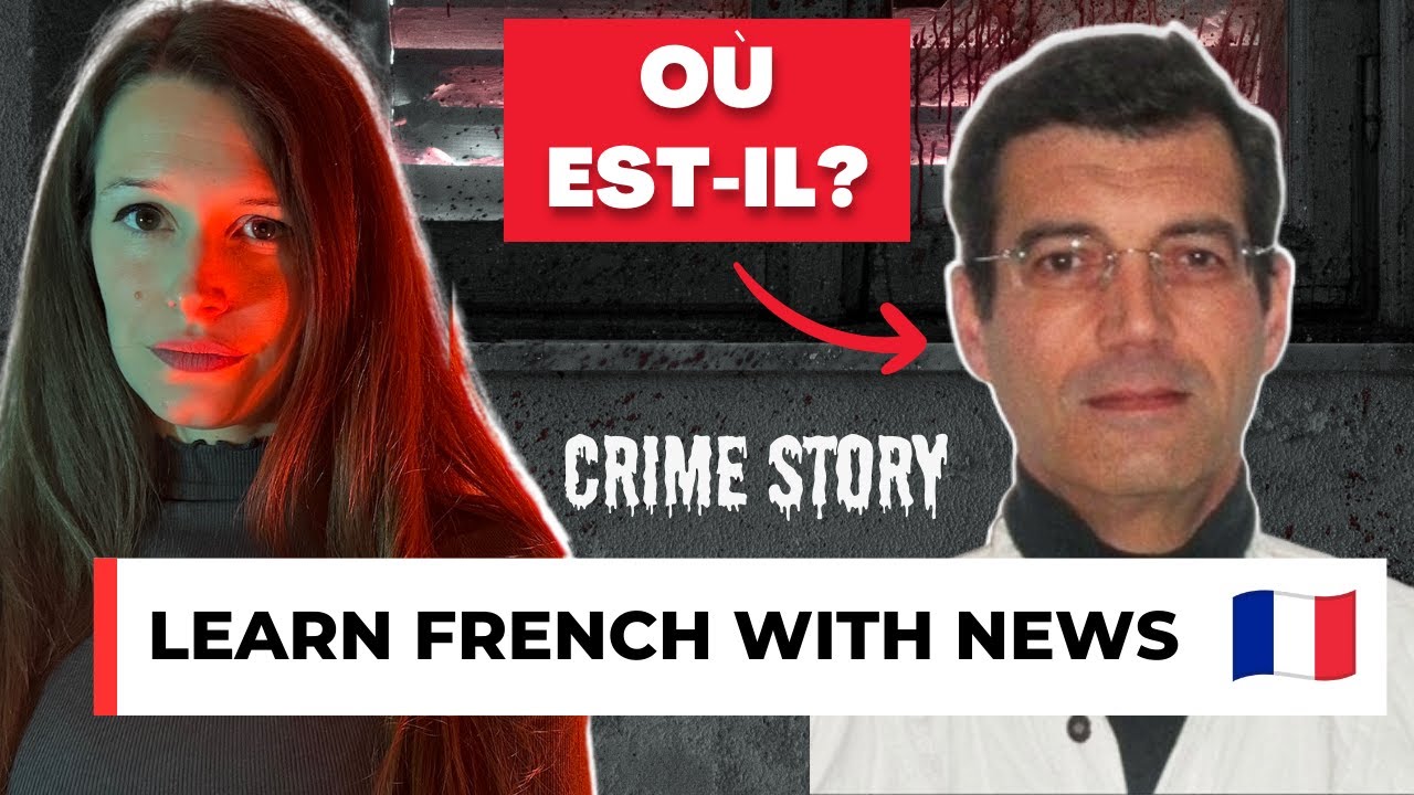 Learn French with News #10 - The Xavier Dupont de Ligonn&egrave;s Case