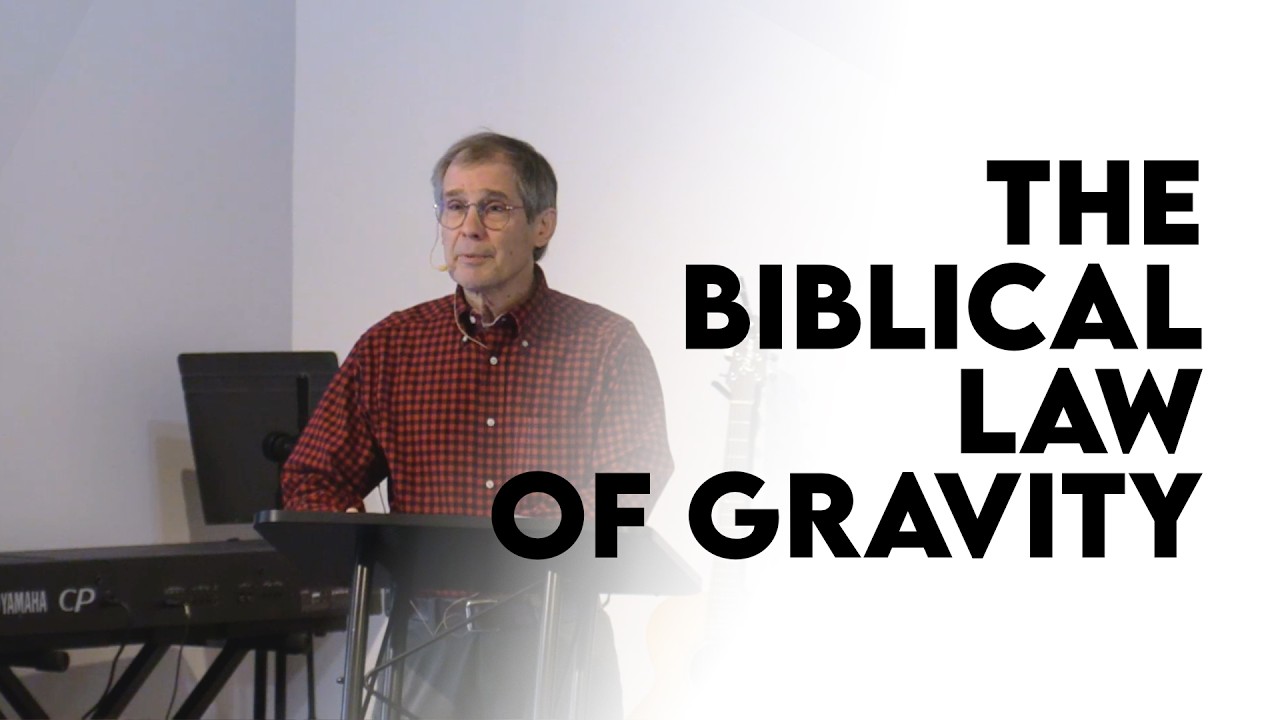 The Biblical Law of Gravity (John 6:37-40 & 14:1-7)