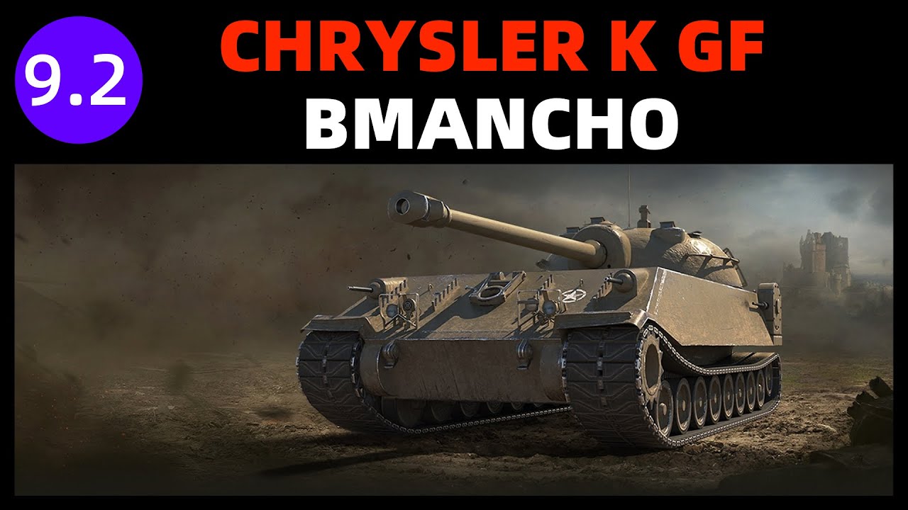 WoT || Chrysler GF - Manastır - 9.2