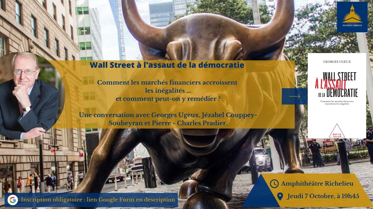 Wall Street à l'assaut de la démocratie (Partie 2) - Georges Ugeux x BDE du Master MBFA