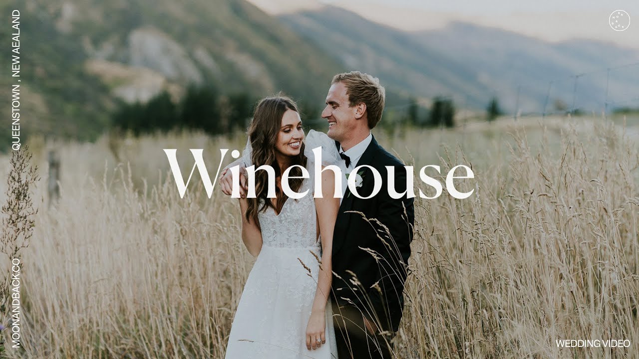 Winehouse Queenstown Wedding Video | Pippa & Duncan | Queenstown, New Zealand