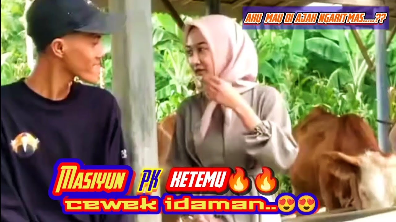Masiyun - PK ketemu cewek idaman 