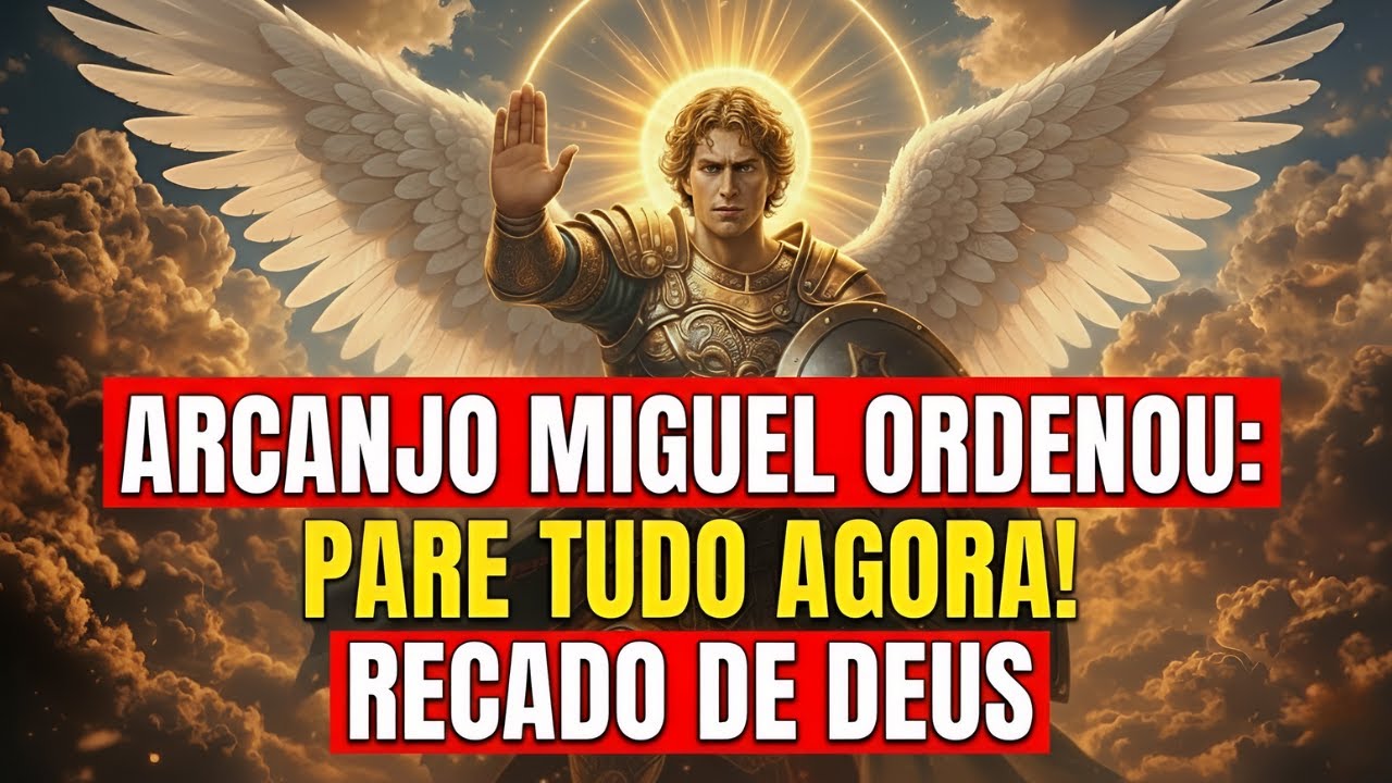 Arcanjo Miguel Mandou PARAR! A Mensagem Urgente de DEUS que Você Precisa Ouvir AGORA.