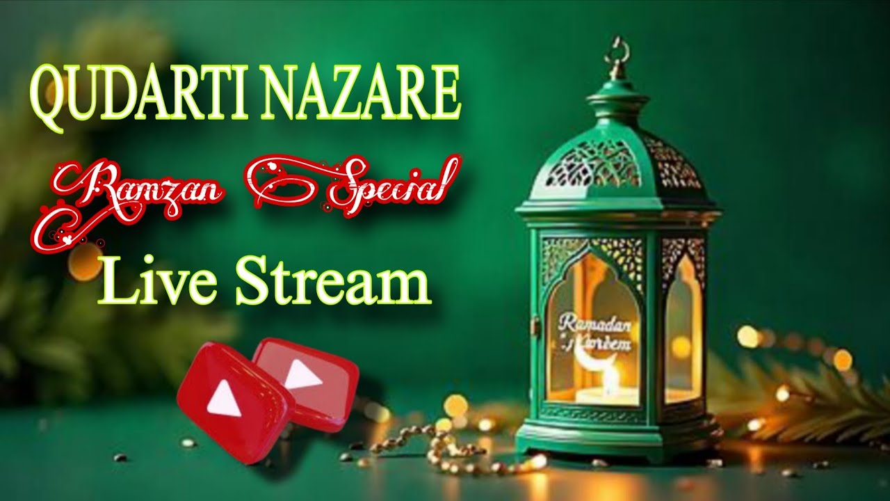 Ramadan Special 🌛 14th Sehri || QUDARTI NAZARE is Live Now