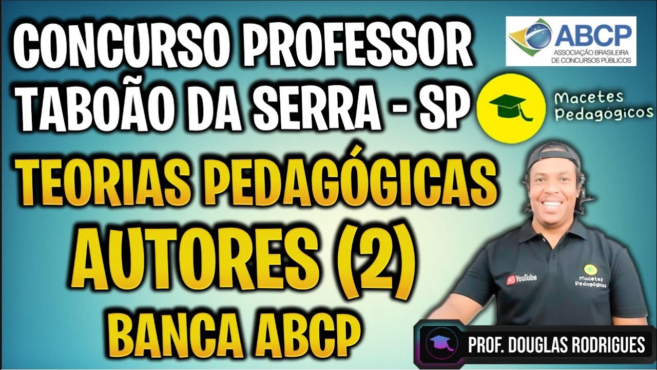 Autores - Pedagógicos (2) Banca ABCP - Concurso Professor Taboão da Serra - SP - Live 399
