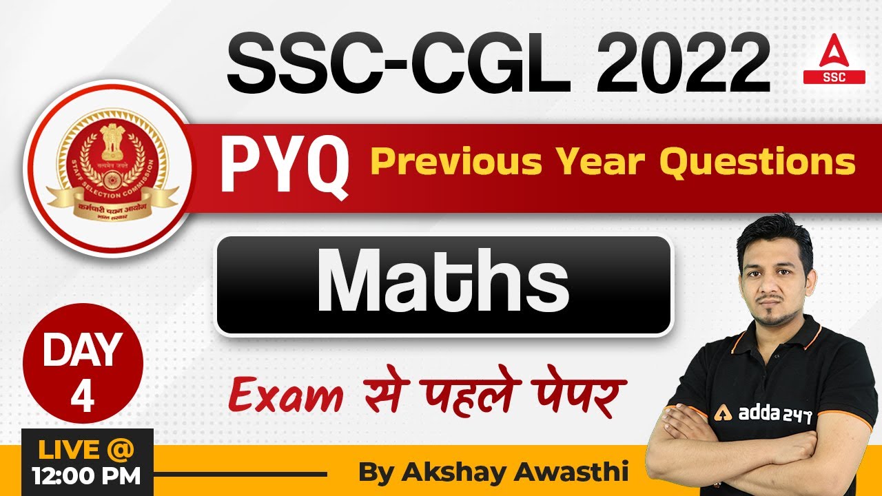 SSC CGL 2022 | SSC CGL Maths Classes by Akshay Awasthi | SSC CGL Previous Year Questions #4