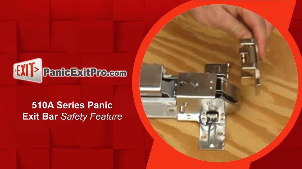 How To Use 510 A Series Panic Bar Safety Feature